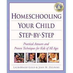 homeschooling step by step lauramaery gold and joan m. sielinski