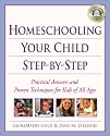 Homeschooling Your Child Step-by-Step: 100 Simple Solutions to Homeschooling Toughest Problems