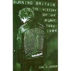 Burning Britain: The History of UK Punk 1980-1984