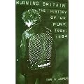 Burning Britain: The History of UK Punk 1980-1984
