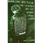 Burning Britain: The History of UK Punk 1980-1984