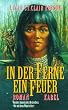 In der Ferne ein Feuer