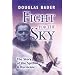 Fight for the Sky: The Story of the Spitfire and Hurricane
