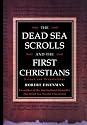 Dead Sea Scrolls & The First Christians
