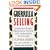 Guerrilla Selling: Unconventional Weapons and Tactics for Increasing Your Sales