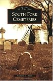 South Fork Cemeteries   (NY)  (Images of America)