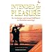 Intended for Pleasure