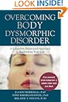 Overcoming Body Dysmorphic Disorder:...