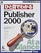 ひと目でわかるMicrosoft Publisher2000 (マイクロソフト公式解説書)
