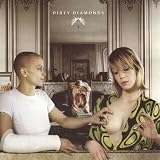 Dirty Diamonds 1