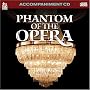 Sing Phantom Of The Opera (Accompaniment 2-CD Set)