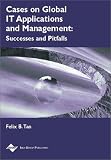 View Book 'Cases on Global It Applications and Management: Success and Pitfalls (Cases on Information Technology Series)'
