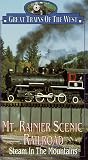Mt. Rainier Scenic Railroad [VHS]