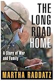 The Long Road Home: A Story of War and Family