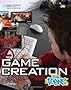 Game Creation for Teens