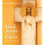 The Way of St. John of the Cross: A Guide Through the Dark Night of the Soul