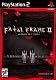Fatal Frame 2 by Tecmo