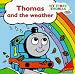Books : Thomas and the Weather (My First Thomas)
