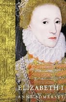 Elizabeth I (Women In History)