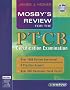 Mosby's Review for the PTCB Certification Examination (Mosby's Review Series)