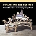 Scratching the Surface: Art and Content in Contemporary Wood