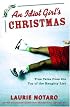 An Idiot Girl's Christmas: True Tales from the Top of the Naughty List