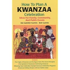 How to Plan a Kwanzaa Celebration: Ideas For Family, Community and Public Events