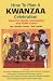 How to Plan a Kwanzaa Celebration: Ideas For Family, Community and Public Events