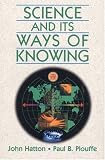 Science and Its Ways of Knowing