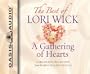 The Best of Lori Wick: A Gathering of Hearts