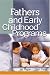 Fathers and Early Childhood Programs