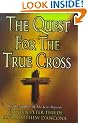 The Quest For The True Cross