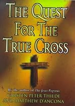 The Quest For The True Cross