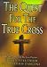 The Quest For The True Cross