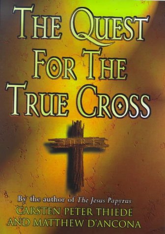 The Quest For The True Cross