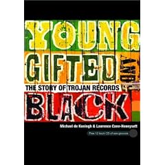 Young, Gifted and Black: The Story of Trojan Records
