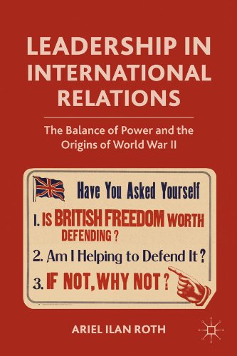 Leadership in International Relations: The Balance of Power and the Origins of World War II
