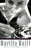 Sudden Rain: A Novel