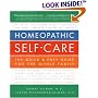 Homeopathic Self-Care: The Quick & Easy Guide for the Whole Family