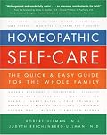 Homeopathic Self-Care: The Quick & Easy Guide for the Whole Family