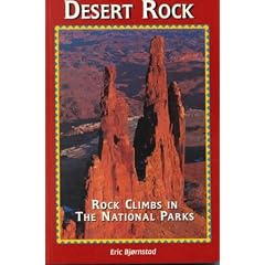 Desert Rock I Rock Climbs in the National Parks (Regional Rock Climbing Series)
