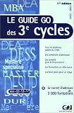 Le guide GO des 3e cycles