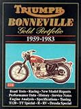 Triumph Bonneville Gold Portfolio 1959-1983 (Road Test Motorcycle)