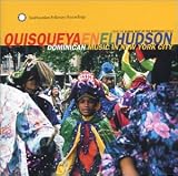 Quisqueya en el Hudson: Dominican Music in New York