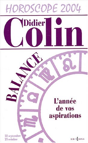 L'Année de la balance 2004 by Didier Colin