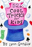 52 Cool Tricks for Kids (52 Series)