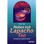 Heilen mit Lapacho Tee: Die Heilkraft des g�ttlichen Baumes