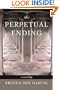 The Perpetual Ending