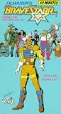 Bravestarr Vol 1: Make My Millennium [VHS]