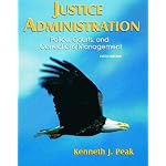 Justice Administration: Police, Courts, and Corrections Management (5th Edition) book cover